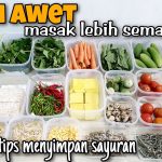 7 Cara Menyimpan Sayuran Tanpa Kulkas Agar Awet