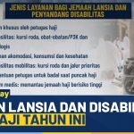 Menuju Haji 2026 Yang Inklusif: Prioritaskan Lansia Dan Disabilitas