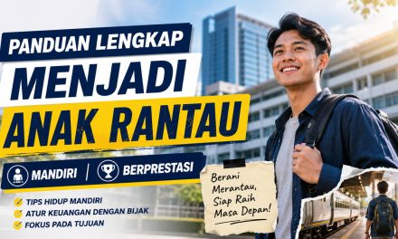 3 Modal Utama Sebelum Nekat Jadi Anak Rantau